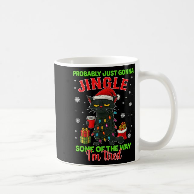 Funny Probably Just Gonna Jingle Some Of The Way I Coffee Mug (Right)