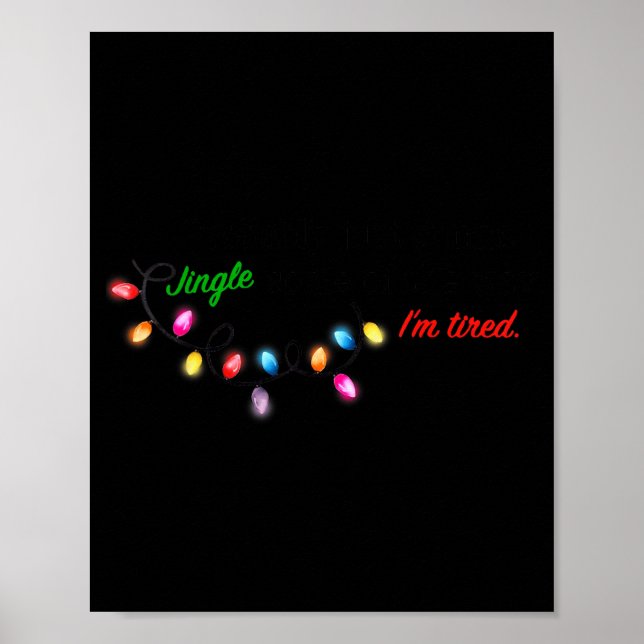 Funny Probably Just Gonna Jingle Some Of The Way I Poster (Front)