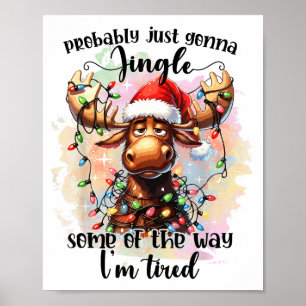 Funny Probably Just Gonna Jingle Some Of The Way, Poster