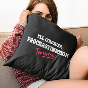 Funny Procrastination Cushion