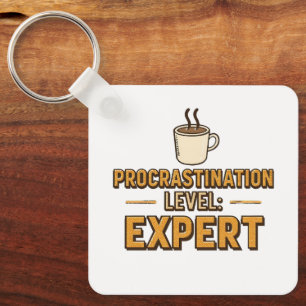 Funny "Procrastination Level Expert" Key Ring