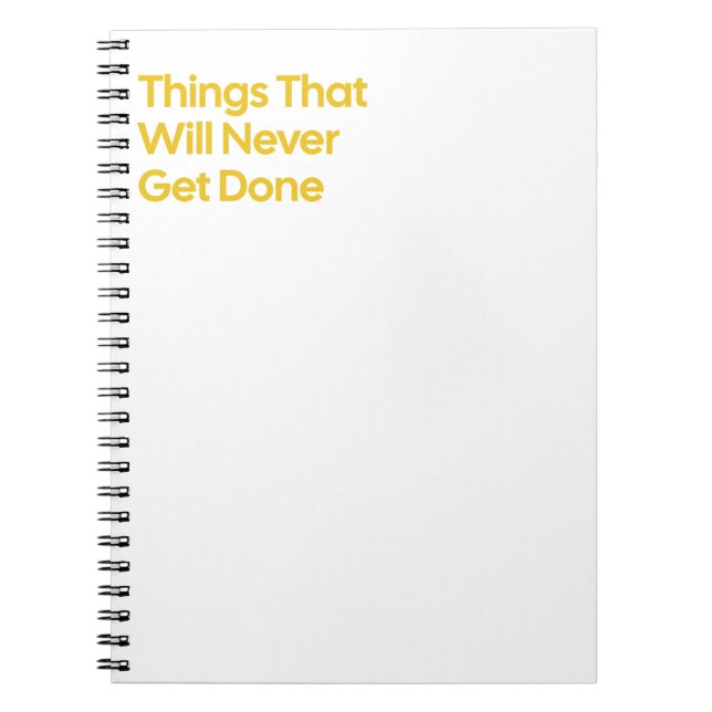 Funny Procrastination Quote Notebook (Front)