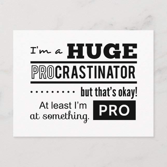 Funny Procrastinator Quote Postcard (Front)