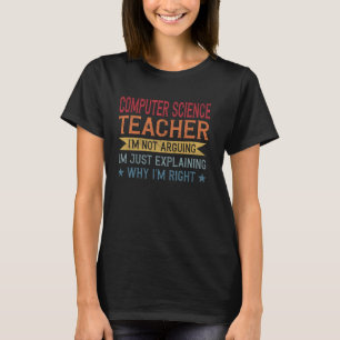 Funny Profession Quote Computer Science Teacher T-Shirt