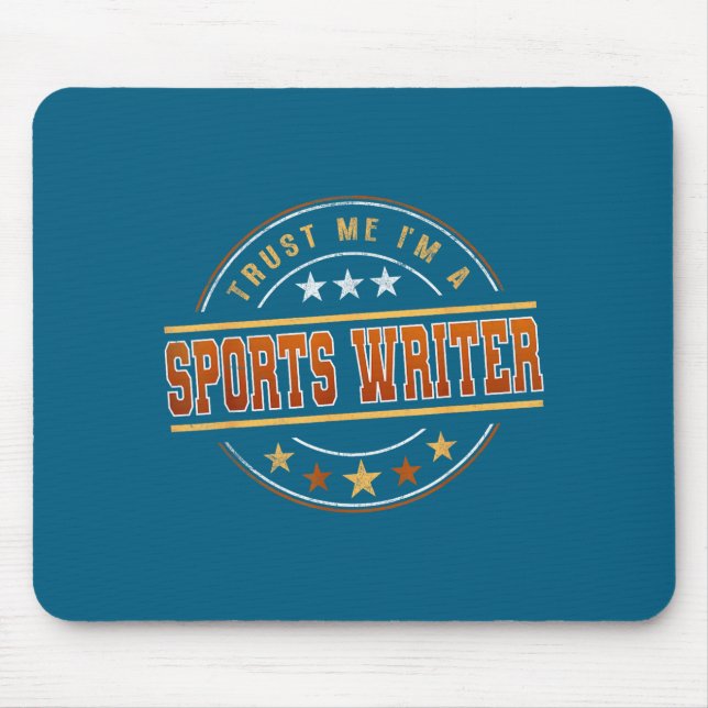 Funny Profession Quote Im A Srts Writer  Mouse Pad (Front)