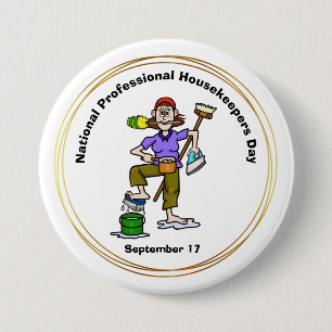 Funny Professional Housekeepers Day Button