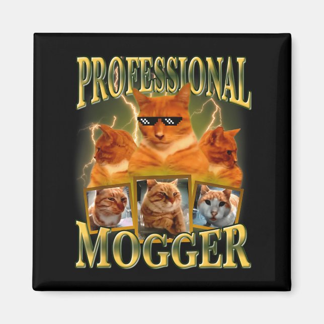 Funny Professional Mogger Cat Meme Mewing Looksmax Magnet (Front)