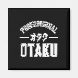 Funny professional otaku saying vintage badge magnet