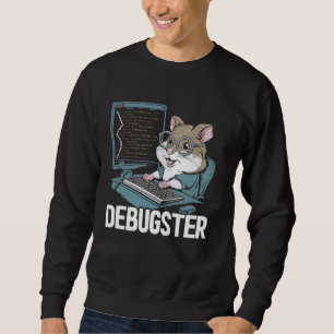 Funny Programmer Coder Computer Programming Hamste Sweatshirt