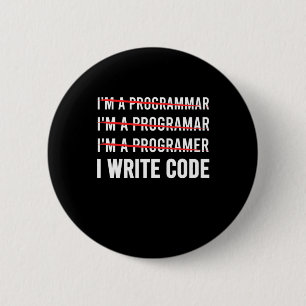 Funny Programmer I Wite Code 6 Cm Round Badge