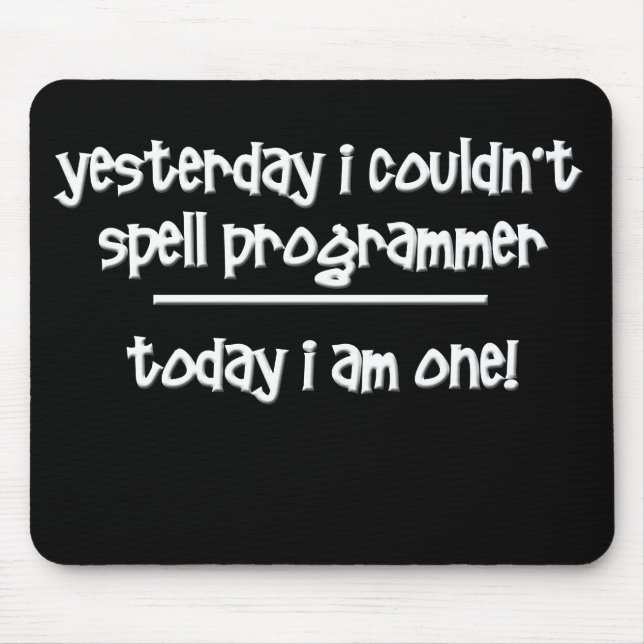 Funny Programmer Mouse Pad (Front)