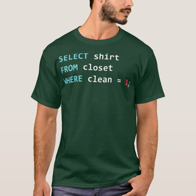 Funny Programmer SQL Query Geek Database Coding T-Shirt (Front)