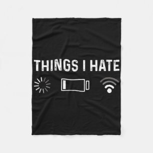 Funny Programmer Things I Hate Gamer  Fleece Blanket