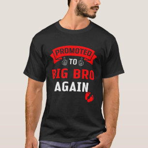 Funny Promoted To Big Bro Levelled Up To Big Broth T-Shirt