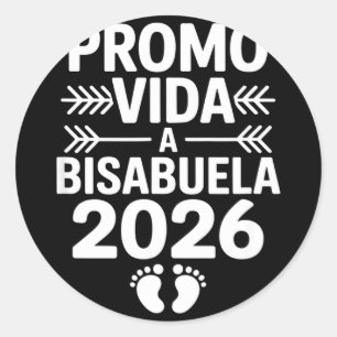 Funny promoted to bisabuela 2026 saying Funny prom Classic Round Sticker
