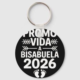 Funny promoted to bisabuela 2026 saying Funny prom Key Ring