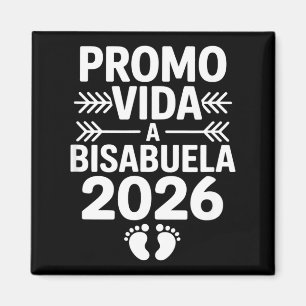 Funny promoted to bisabuela 2026 saying Funny prom Magnet