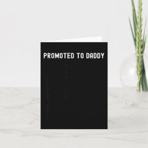 Funny Promoted To Daddy Baby Gift For New Daddy 20 Card