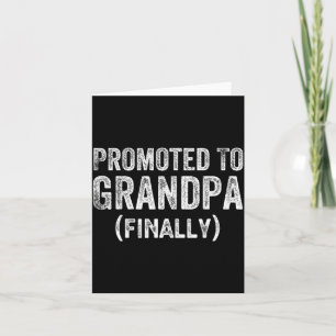 Funny Promoted To Grandpa Finally Pregnancy Announ Card