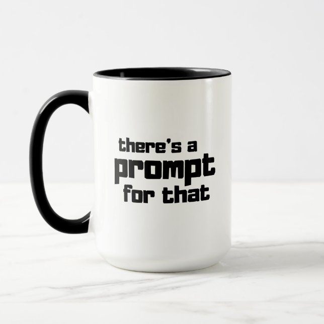 Funny Prompt Engineer AI Enthusiast Quote  Mug (Left)