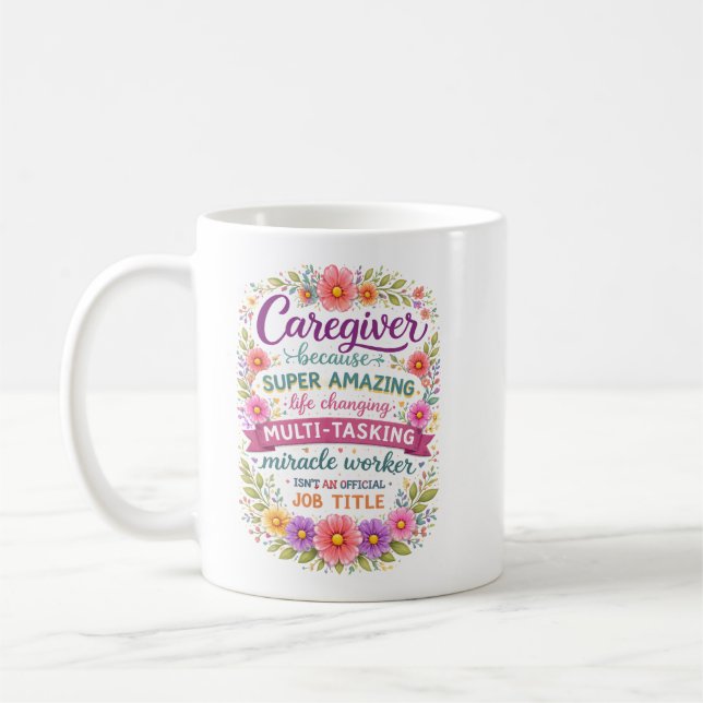 Funny Property Caregiver | Happy Caregiver Day Coffee Mug (Left)