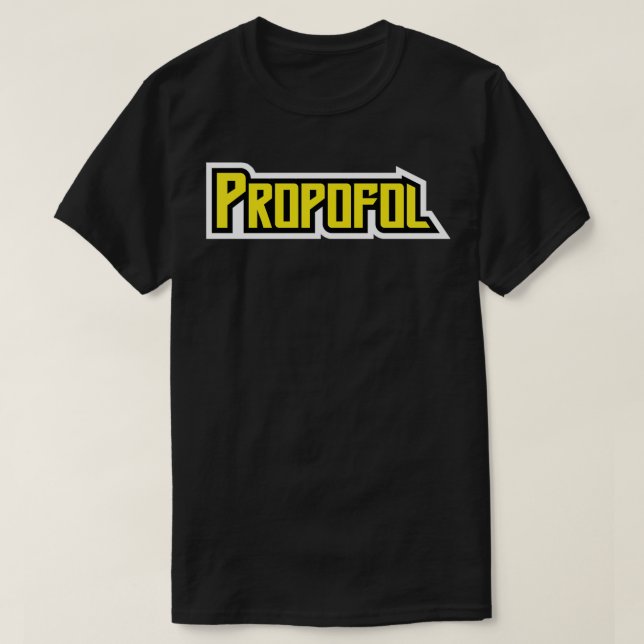 Funny Propofol Anaesthesia Anaesthesiology T-Shirt (Design Front)