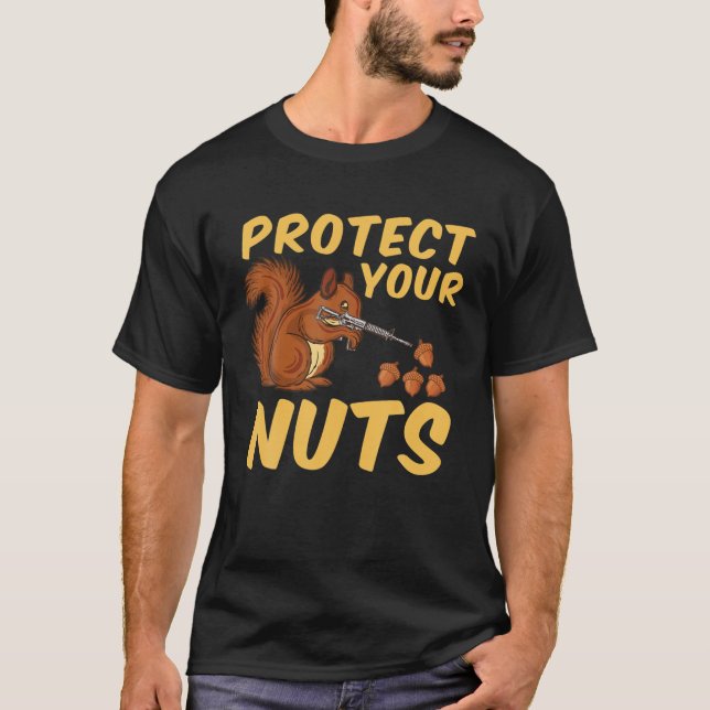 Funny Protect Your Nuts Cool Squirrel Gift For Men T-Shirt (Front)