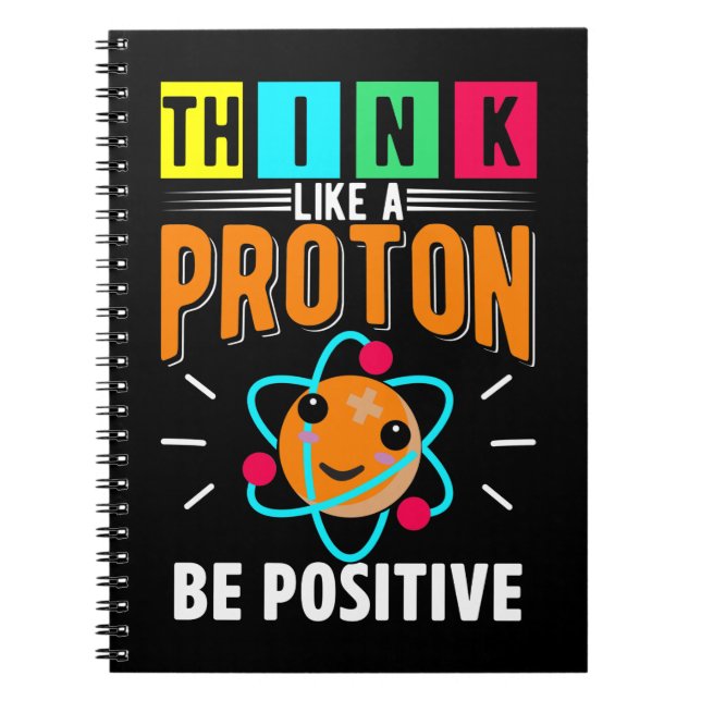 Funny Proton Humour Physicist Science Notebook (Front)
