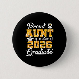 Funny Proud Aunt Class 2026 Senior 6 Cm Round Badge