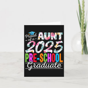 Funny Proud Aunt Of A Cl Of 2025 Pre-school Gradua Card