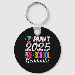 Funny Proud Aunt Of A Cl Of 2025 Pre-school Gradua Key Ring