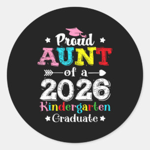 Funny proud aunt of a class of 2026 kindergartenFu Classic Round Sticker