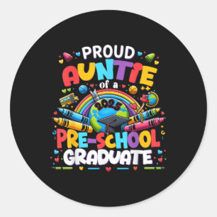 Funny Proud Auntie Of A Cl Of 2025 Pre-school Grad Classic Round Sticker