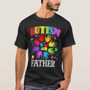 Funny Proud Autism Father Autism Awareness Family  T-Shirt