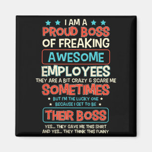 Funny Proud Boss Employee Appreciation Office Men Magnet