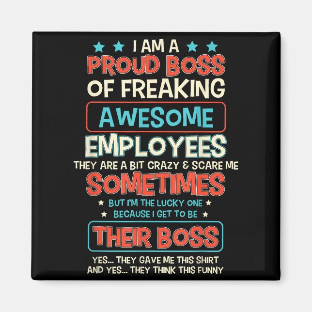 Funny Proud Boss Employee Appreciation Office Men  Magnet (Front)