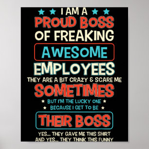 Funny Proud Boss Employee Appreciation Office Men Poster
