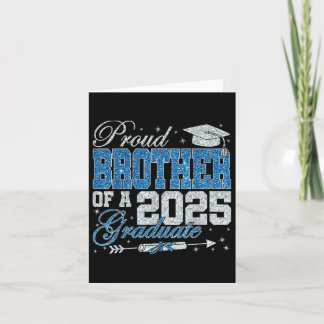 Funny Proud Brother Of A 2025 Graduate Family Grad Card