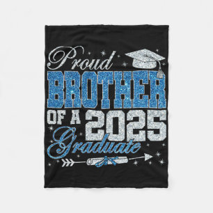 Funny Proud Brother Of A 2025 Graduate Family Grad Fleece Blanket
