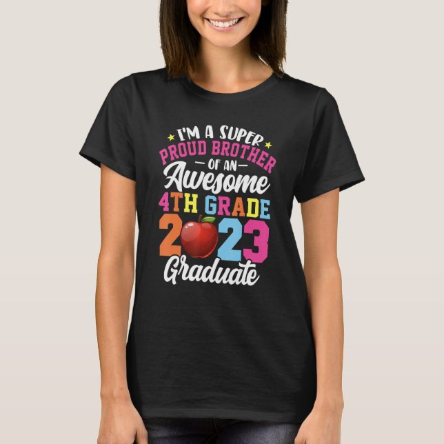 Funny Proud Brother of a Class of 2023 4th Grade G T-Shirt (Front)