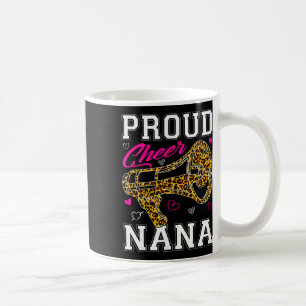 Funny Proud Cheer Nana Leopard Mothers Day Women Coffee Mug