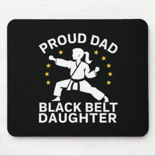 Funny Proud Dad Black Belt Daughter Karate Dad Fat Mouse Pad