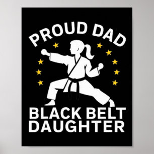 Funny Proud Dad Black Belt Daughter Karate Dad Fat Poster