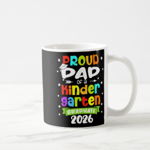 Funny proud dad of a class of 2026 kindergartenFun Coffee Mug