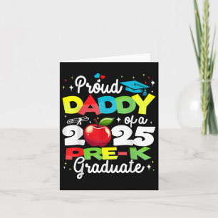 Funny Proud Daddy Of A Cl Of 2025 Pre-k Graduate  Card