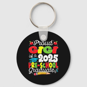 Funny Proud Gigi Of A Cl Of 2025 Pre-school Gradua Key Ring