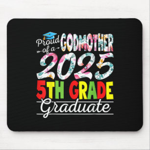 Funny Proud Godmother Of A Cl Of 2025 5th Grade Gr Mouse Pad