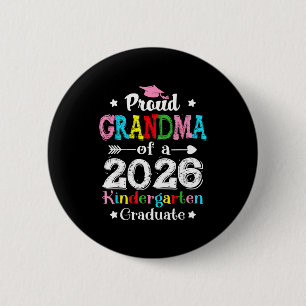 Funny proud grandma of a class of 2026 kindergarte 6 cm round badge