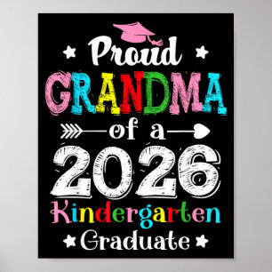 Funny proud grandma of a class of 2026 kindergarte poster