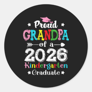 Funny proud grandpa of a class of 2026 kindergarte classic round sticker